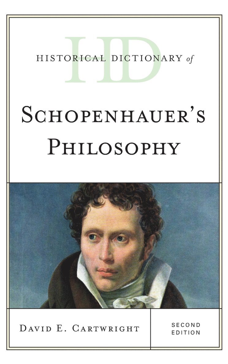 Historical Dictionary of Schopenhauer's Philosophy 1