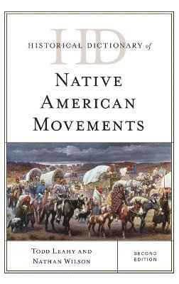 Historical Dictionary of Native American Movements