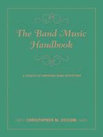 bokomslag The Band Music Handbook