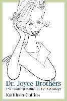 Dr. Joyce Brothers
