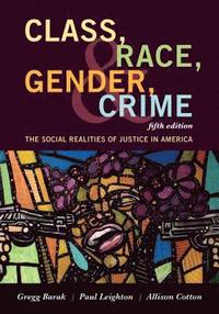 bokomslag Class, Race, Gender, and Crime
