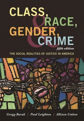 bokomslag Class, Race, Gender, and Crime