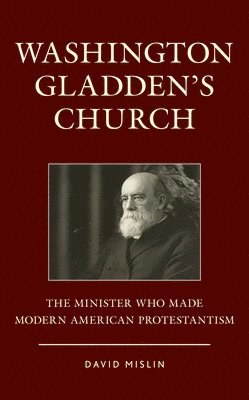 Washington Gladden's Church 1