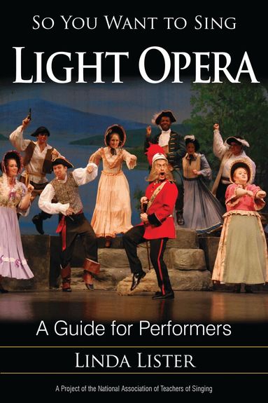 Linda Lister - So You Want to Sing Light Opera, Häftad