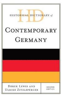 bokomslag Historical Dictionary of Contemporary Germany