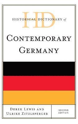 Historical Dictionary of Contemporary Germany