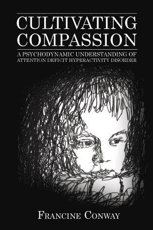 Francine Conway - Cultivating Compassion, Inbunden