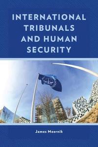 bokomslag International Tribunals and Human Security