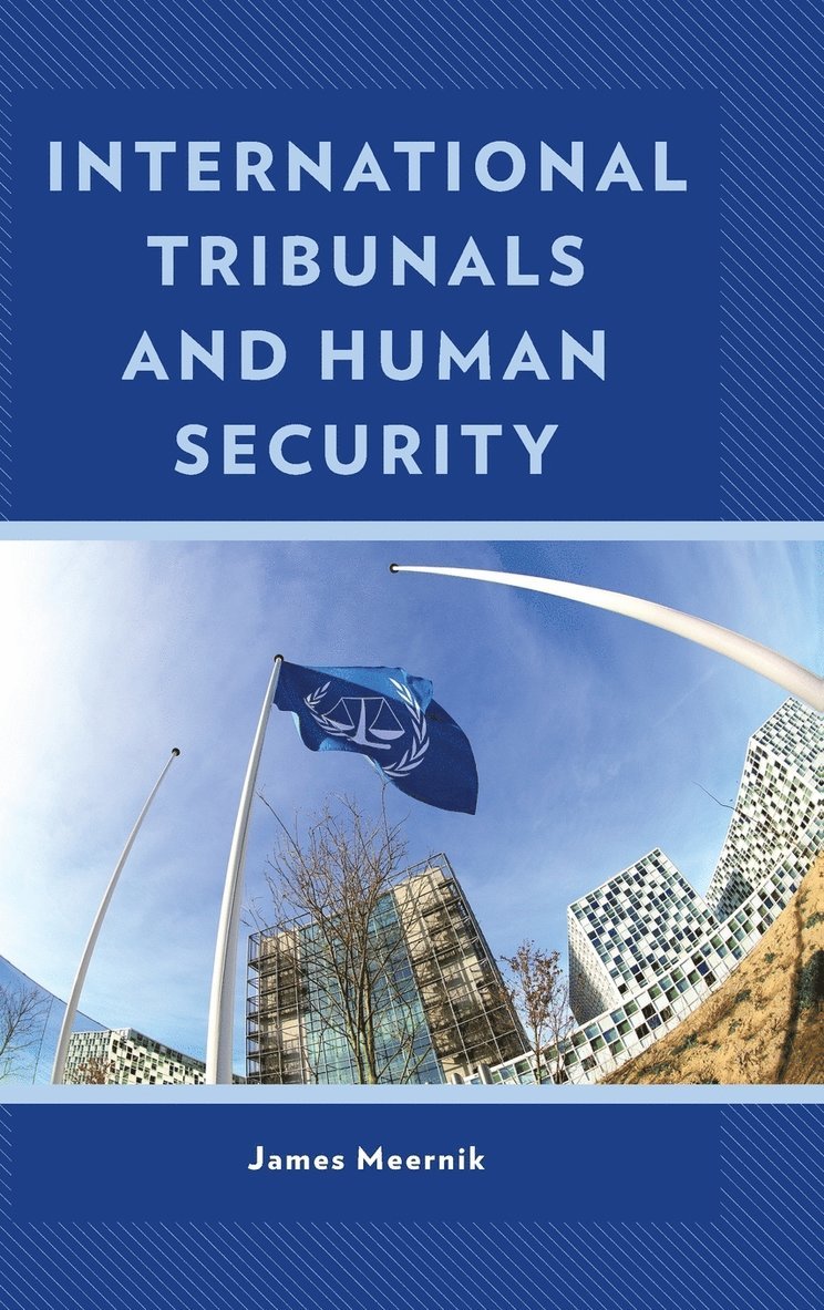 International Tribunals and Human Security 1