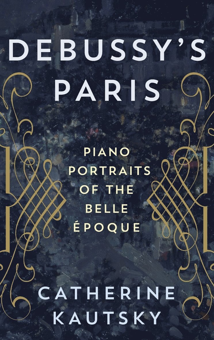 Debussy's Paris 1