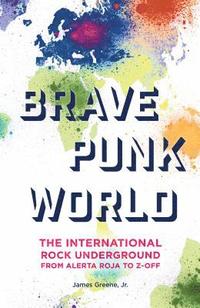 bokomslag Brave Punk World