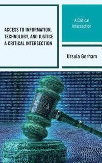 bokomslag Access to Information, Technology, and Justice