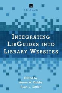 bokomslag Integrating LibGuides into Library Websites