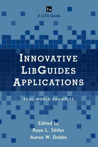 bokomslag Innovative LibGuides Applications