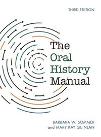 bokomslag The Oral History Manual