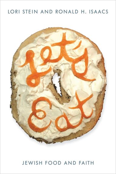 Lori Stein, Ronald H. Isaacs - Let's Eat, Inbunden