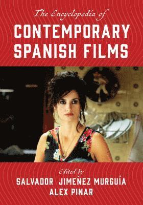 The Encyclopedia of Contemporary Spanish Films 1