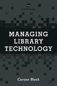 bokomslag Managing Library Technology