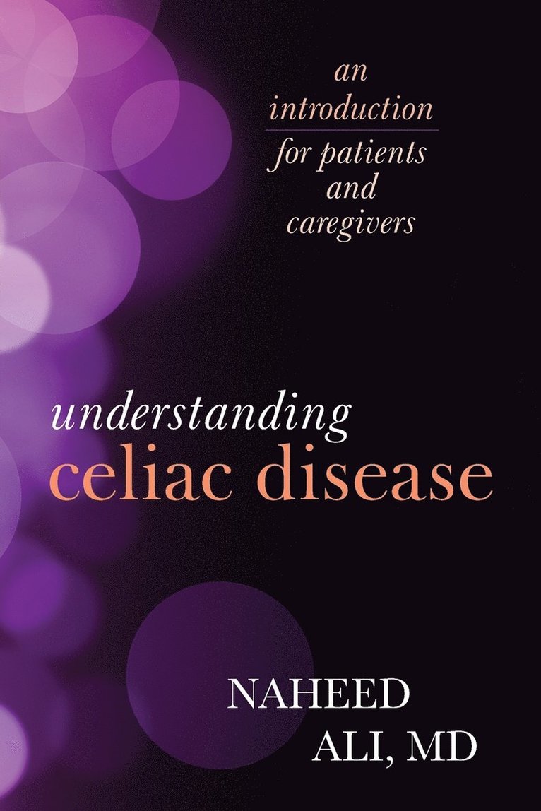 Understanding Celiac Disease 1