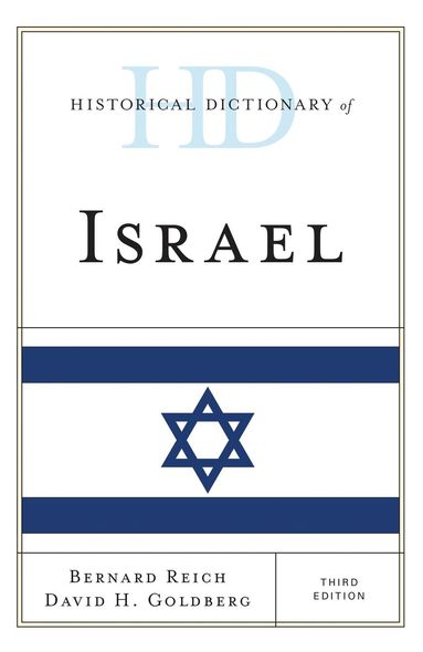 Bernard Reich, David H. Goldberg - Historical Dictionary of Israel, Inbunden