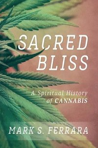 bokomslag Sacred Bliss