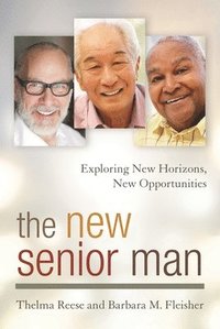 bokomslag The New Senior Man