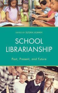 bokomslag School Librarianship