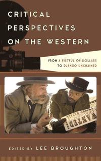 bokomslag Critical Perspectives on the Western