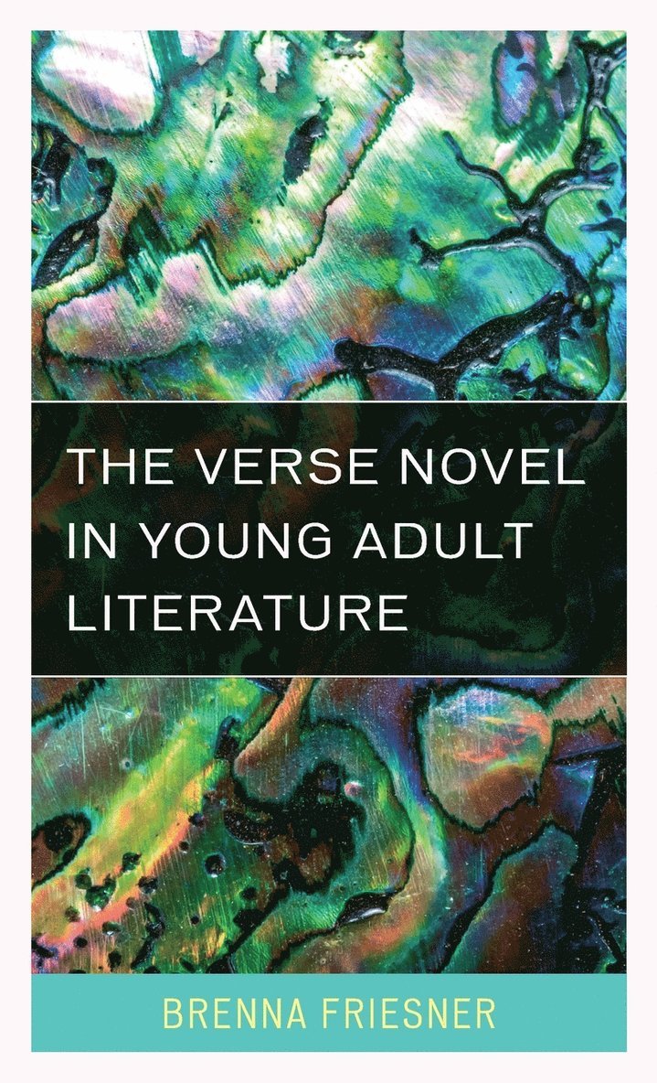 The Verse Novel in Young Adult Literature 1