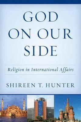 Shireen T. Hunter - God on Our Side, Häftad