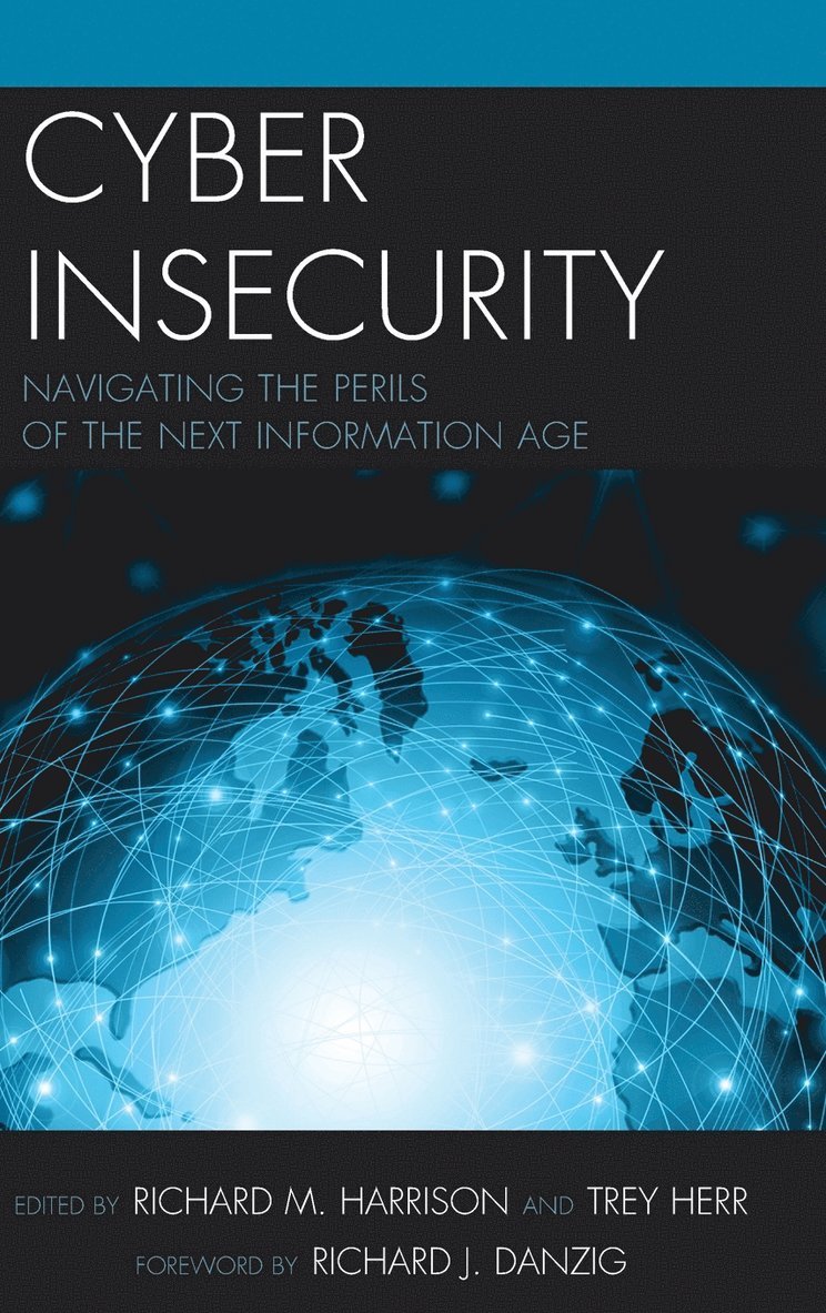 Richard Harrison, Trey Herr - Cyber Insecurity, Inbunden