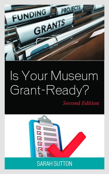 bokomslag Is Your Museum Grant-Ready?