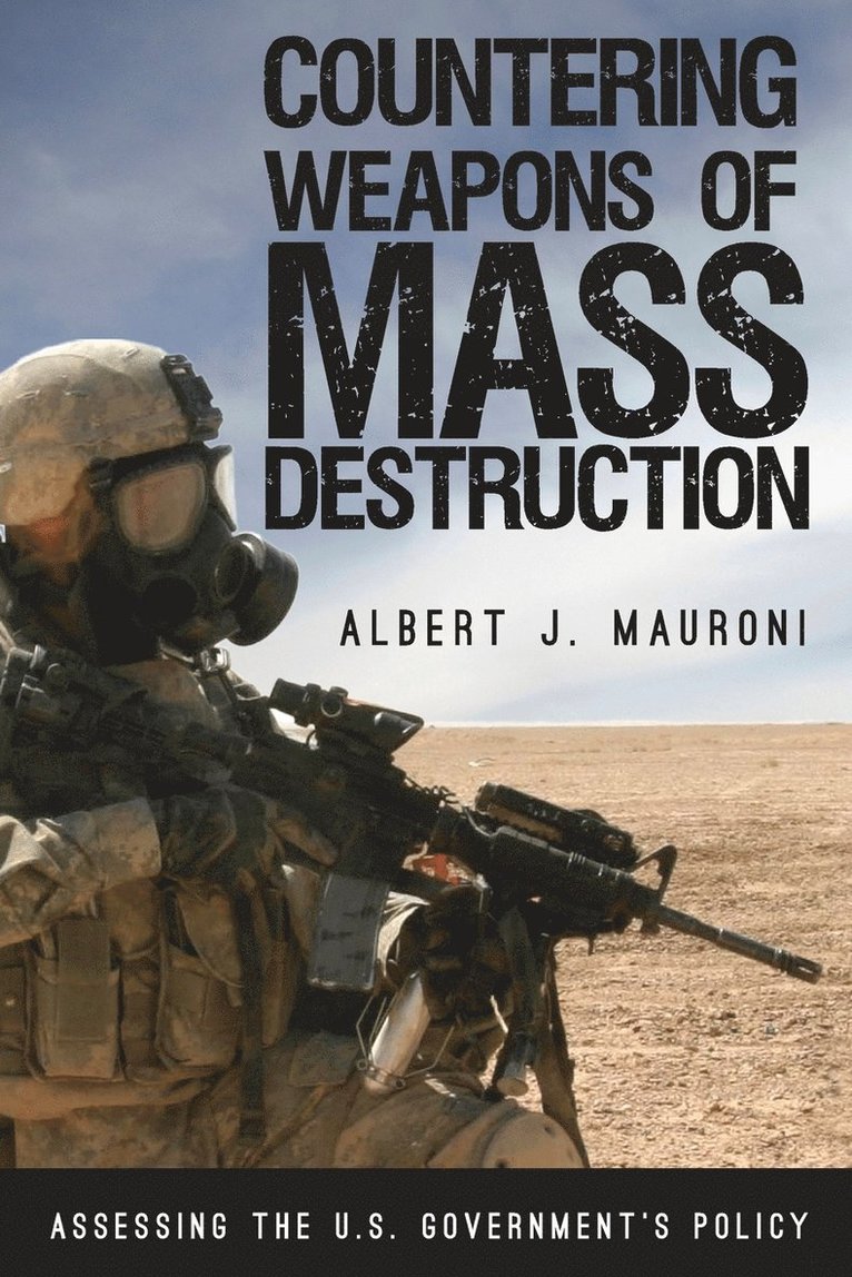 Countering Weapons of Mass Destruction 1