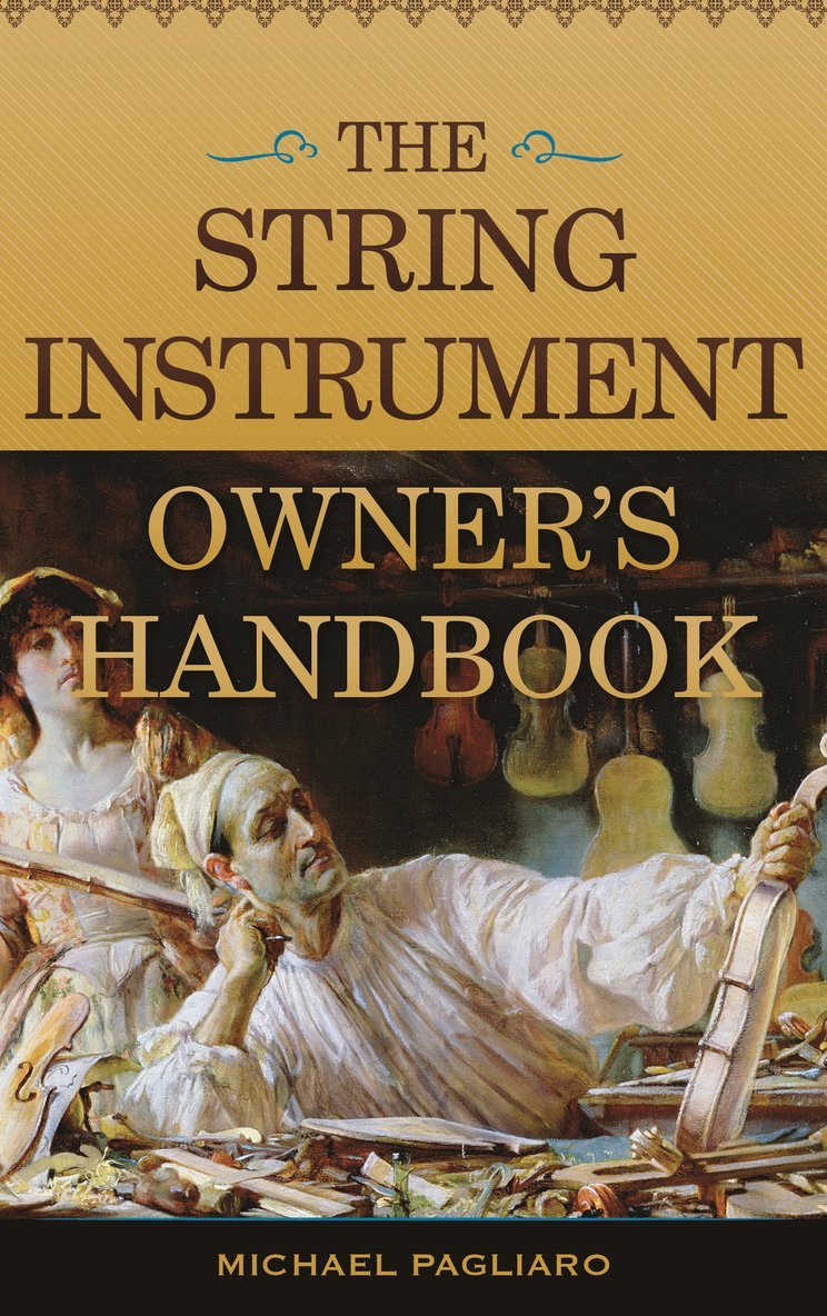 The String Instrument Owner's Handbook 1