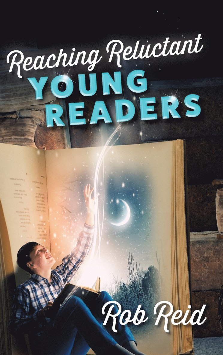 Reaching Reluctant Young Readers 1