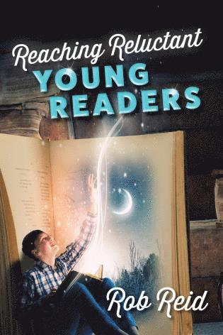 Reaching Reluctant Young Readers 1