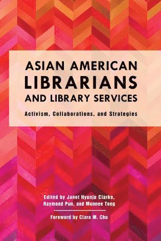 bokomslag Asian American Librarians and Library Services