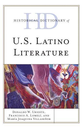 bokomslag Historical Dictionary of U.S. Latino Literature