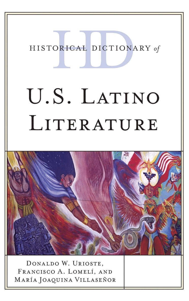 Historical Dictionary of U.S. Latino Literature 1