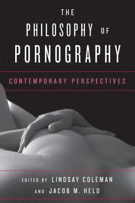 The Philosophy of Pornography 1