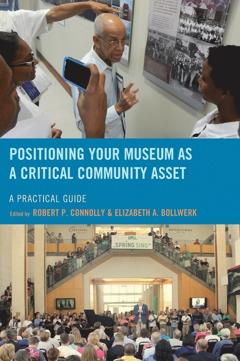Positioning Your Museum as a Critical Community Asset 1