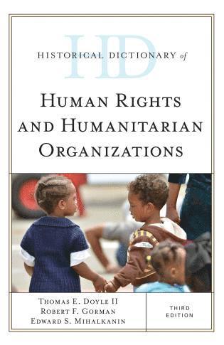 bokomslag Historical Dictionary of Human Rights and Humanitarian Organizations