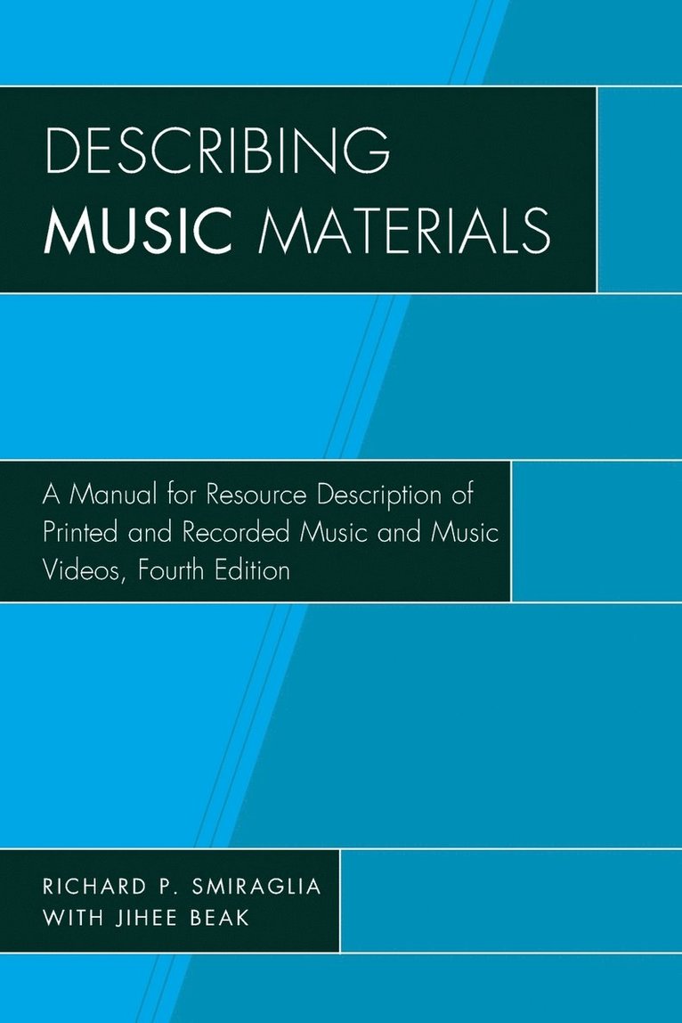 Richard P. Smiraglia - Describing Music Materials, Häftad