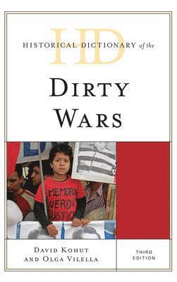 Historical Dictionary of the Dirty Wars 1