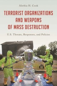 bokomslag Terrorist Organizations and Weapons of Mass Destruction