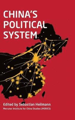 Sebastian Heilmann - China's Political System, Inbunden