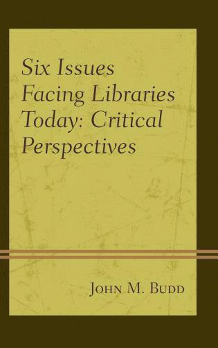 bokomslag Six Issues Facing Libraries Today