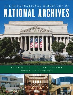 The International Directory of National Archives 1