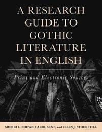 bokomslag A Research Guide to Gothic Literature in English