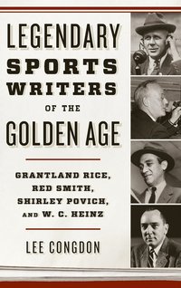 bokomslag Legendary Sports Writers of the Golden Age
